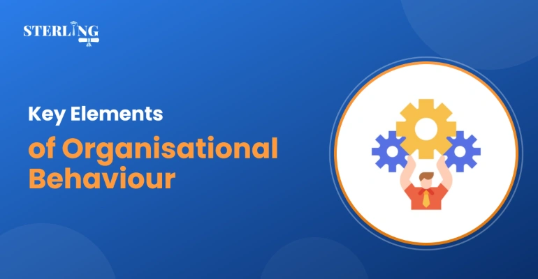 Key Elements of Organisational Behaviour