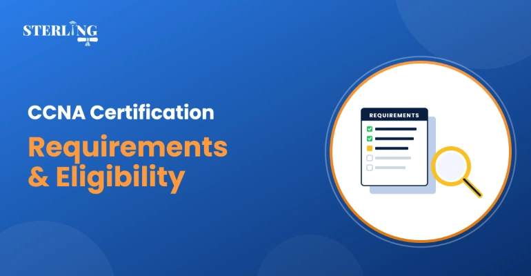 CCNA Certification Requirements & Eligibility
