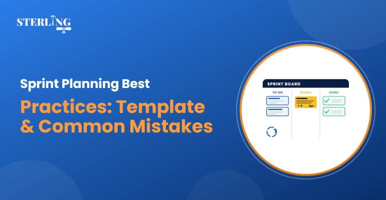 Sprint Planning Best Practices: Template & Common Mistakes