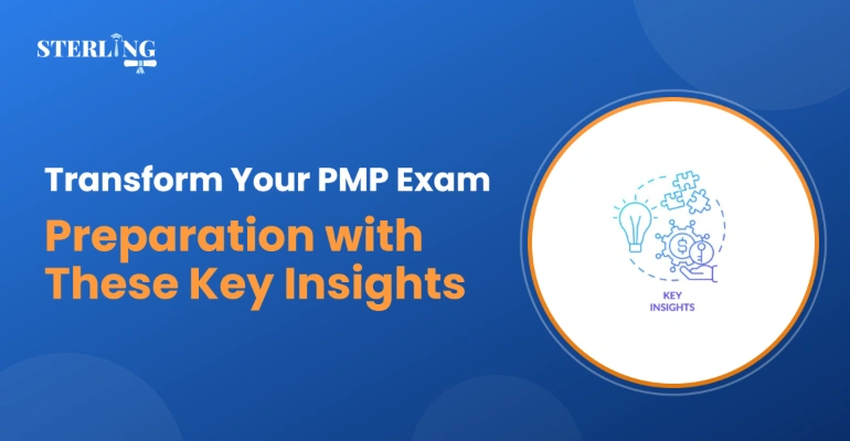 Transform Your PMP Exam Preparation with These Key Insights