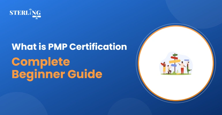 What is PMP Certification Complete Beginner Guide