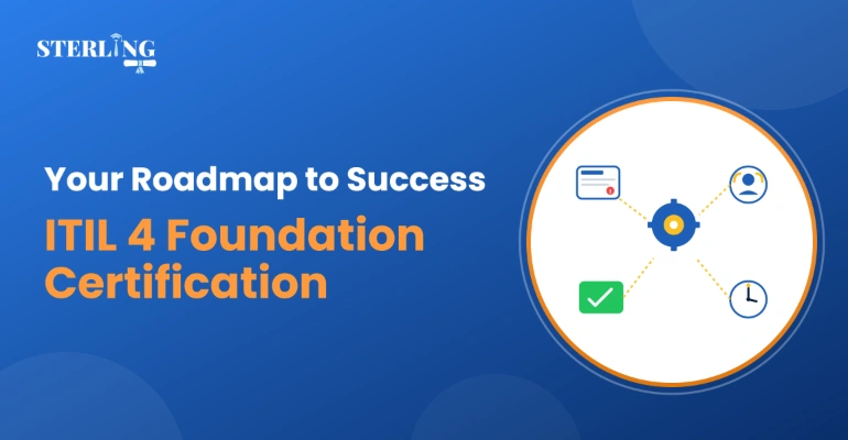Your Roadmap to Success with ITIL 4 Foundation Certification
