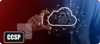 CCSP® - Certified Cloud Security Professional